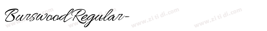 Burswood Regular字体转换 Burswood Regular字体转换